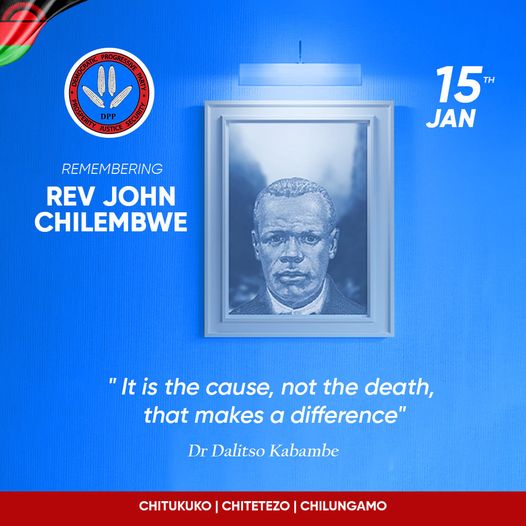 DR KABAMBE PAYS TRIBUTE TO CHILEMBWE: ” It is the cause not the death that makes a difference”